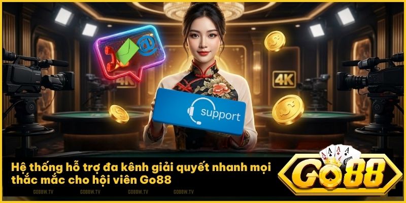 Go88w.tv cung cấp đa dạng các kênh liên hệ nhằm hỗ trợ hội viên nhanh chóng nhất