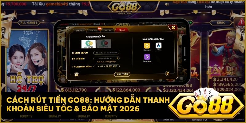 cach rut tien go88 - Quy trình thanh khoản Go88 – Cẩm nang rút thưởng an toàn và bảo mật 2026