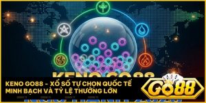 keno go88 - KENO Go88 – Xổ số tự chọn quốc tế và bí kíp cược Ngũ hành 2026