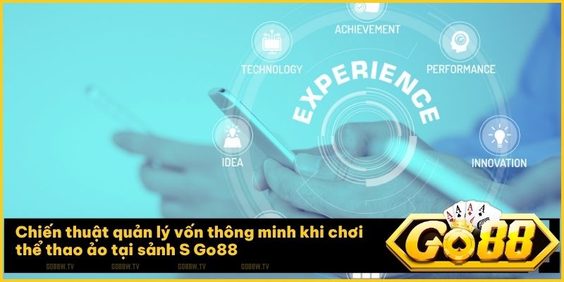 Áp dụng mẹo chơi thông minh để chinh phục sảnh thể thao ảo Go88 bền vững